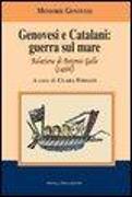Genovesi e catalani: guerra sul mare. Relazione di Antonio Gallo (1466)