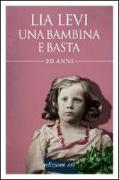 Una bambina e basta