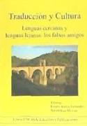 Traducción y cultura : lenguas cercanas y lenguas lejanas : los falsos amigos