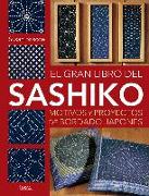 El gran libro del Sashiko : motivos y proyectos de bordado japonés