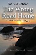 THE WRONG ROAD HOME