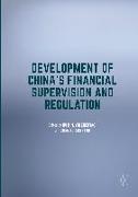 Development of China's Financial Supervision and Regulation