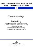 Rethinking Postmodern Subjectivity