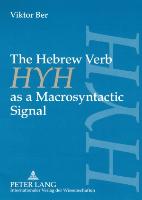 The Hebrew Verb HYH as a Macrosyntactic Signal