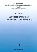 Europäisierung des deutschen Umweltrechts
