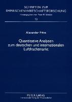 Quantitative Analysen zum deutschen und internationalen Luftfrachtmarkt