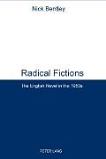 Radical Fictions