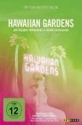 Hawaiian Gardens / Die Filme von Percy Adlon