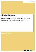 Growth-indexed Securities as a Sovereign Financing Tool for the Eurozone