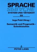 Semantik und Pragmatik ¿ Schnittstellen