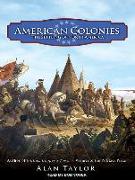 American Colonies: The Settling of North America