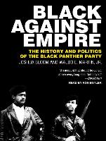 Black Against Empire: The History and Politics of the Black Panther Party