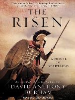 The Risen: A Novel of Spartacus