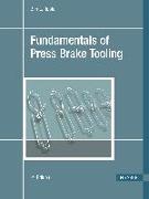Fundamentals of Press Brake Tooling 2e