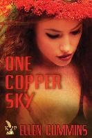 One Copper Sky