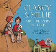 Clancy & Millie and the Very Fine House