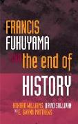 Francis Fukuyama and the End of History