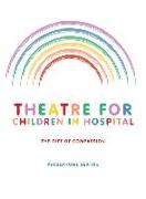 Theatre for Children in Hospital