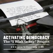 Activating Democracy