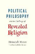 Political Philosophy and the Challenge of Revealed Religion