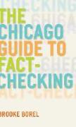 The Chicago Guide to Fact-Checking