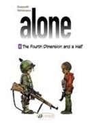 Alone 6 - The Fourth Dimension & A Half