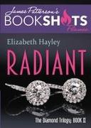 Radiant: The Diamond Trilogy, Book II