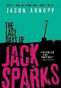 The Last Days of Jack Sparks