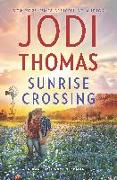 Sunrise Crossing: A Clean & Wholesome Romance