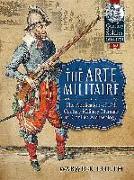 The Arte Militaire: The Application of 17th Century Military Manuals to Conflict Archaeology