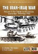 The Iran-Iraq War, Volume 1: The Battle for Khuzestan, September 1980-May 1982