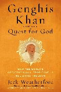 Genghis Khan and the Quest for God