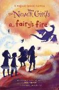 A Fairy's Fire (Disney: The Never Girls)