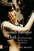 Cinema's Baroque Flesh