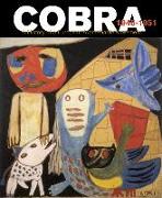 Cobra: A History of a European Avant-Garde Movement: 1948-1951