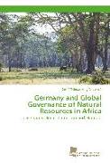 Germany and Global Governance of Natural Resources in Africa