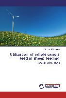 Utilization of whole canola seed in sheep feeding