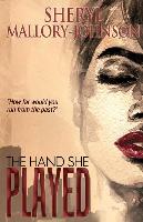 The Hand She Played