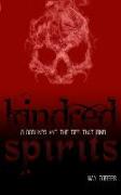 Kindred Spirits: Bloodlines and the Ties That Bind