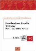 Handbook on spanish civil law I : law of the person
