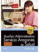 Auxiliar Administrativo, turno libre, Servicio Aragonés de Salud. Test