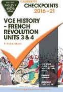 Cambridge Checkpoints Vce French Revolution 2016-21 and Quizmemore