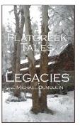Flatcreek Tales, "Legacies"