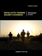 Initial Entry Training Soldier's Handbook