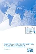 Reforming U.S. Export Controls Reforms