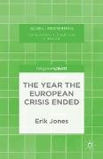 The Year the European Crisis Ended