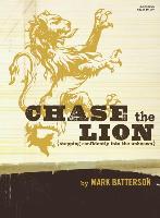 Chase the Lion Bible Study Book: Stepping Confidently Into the Unknown