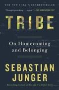 Tribe: On Homecoming and Belonging