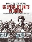 SS Specialist Units in Combat