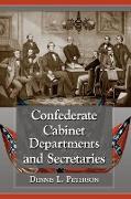 Confederate Cabinet Departments and Secretaries